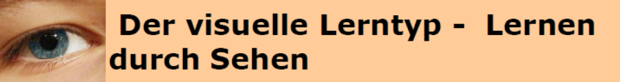 Der visuelle Lerntyp - Lernen durch Sehen