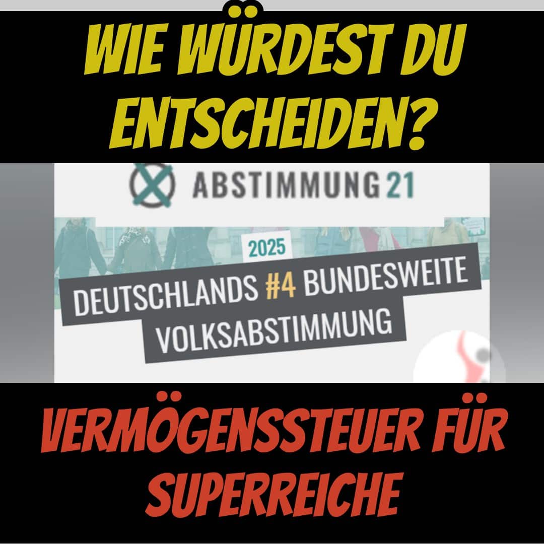 Vermögenssteuer für Superreiche - Wie würdest du entscheiden