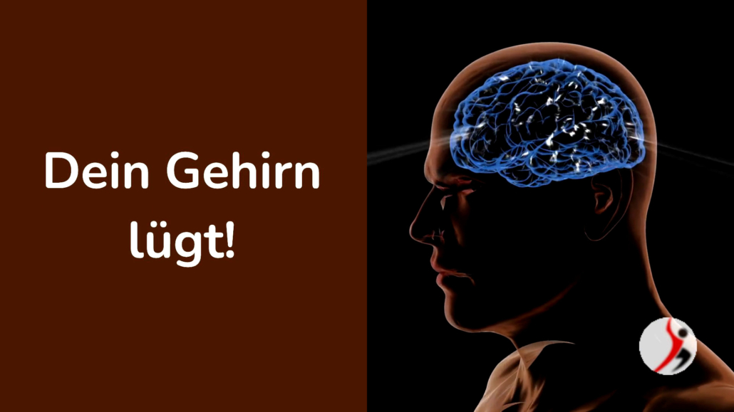 Wie dein Gehirn dich aus trickst – und was du dagegen tun kannst