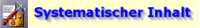 Systematischer Inhalt